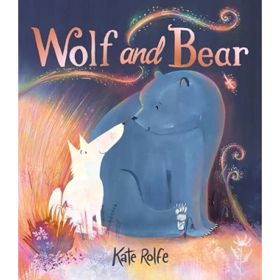 Abbildung von Wolf and Bear: A heartwarming story of friendship big feelings
