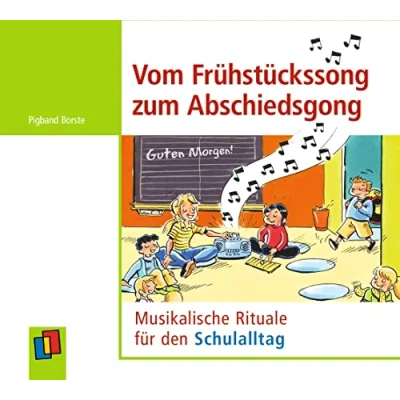 Abbildung von Vom Frühstückssong zum Abschiedsgong: Musikalische Rituale für den Schulalltag