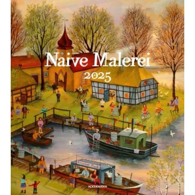 Abbildung von Naive Malerei Kalender 2025, Wandkalender im Hochformat (48x54 cm) Kunstkalender