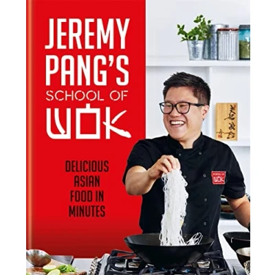 Abbildung von Jeremy Pang&#039;s School of Wok: Delicious Asian Food in Minutes