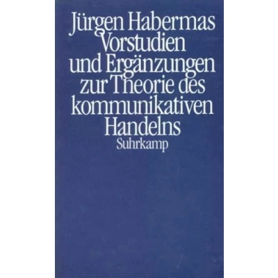 Abbildung von Vorstudien und Ergänzungen zur Theorie des kommunikativen Handelns