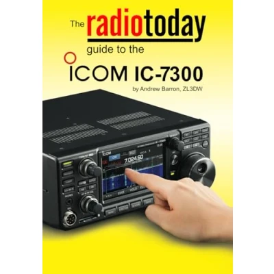 Abbildung von the Radio Today guide to Icom IC 7300 (Radio guides)