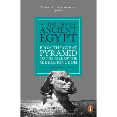 Abbildung von A History of Ancient Egypt, Volume 2: From the Great Pyramid to Fall Middle Kingdom