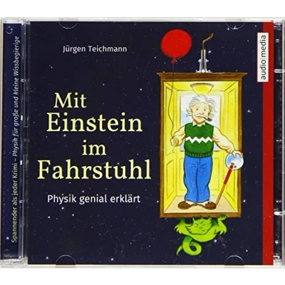 Abbildung von Mit Einstein im Fahrstuhl: Physik genial erklärt