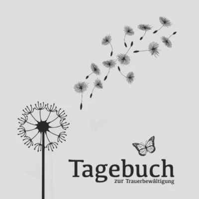 Abbildung von Tagebuch zur Trauerbewältigung: Trauertagebuch zum Ausfüllen, Hilfe Trauerbewältigung, inkl. Malvorlagen und Erinnerungsalbum