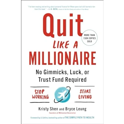 Abbildung von Quit Like a Millionaire: No Gimmicks, Luck, or Trust Fund Required
