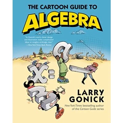 Abbildung von The Cartoon Guide to Algebra (Cartoon Series)