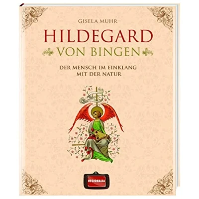 Abbildung von Hildegard von Bingen: der Mensch im Einklang mit Natur
