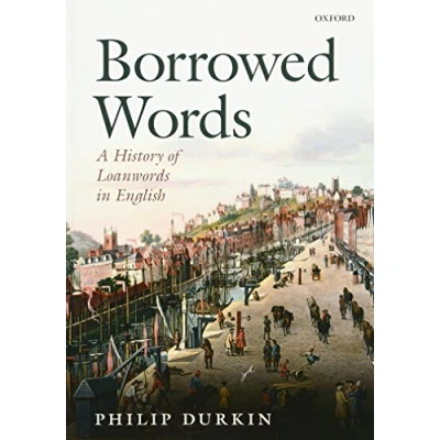 Abbildung von Borrowed Words: A History of Loanwords in English