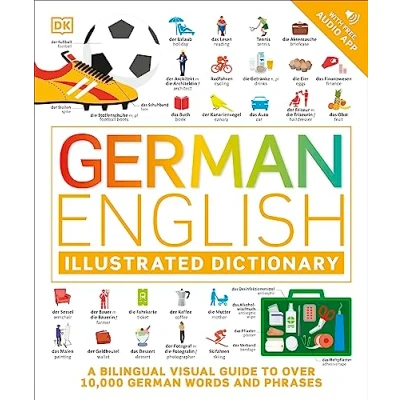 Abbildung von German English Illustrated Dictionary: A Bilingual Visual Guide to Over 10,000 Words and Phrases