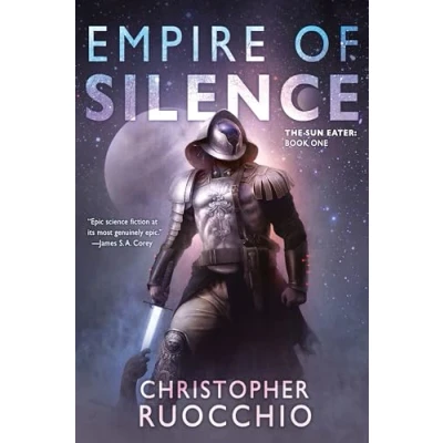 Abbildung von Empire of Silence: The Sun Eater: Book One