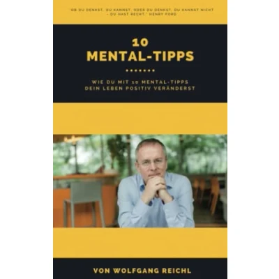 Abbildung von 10 Mental TIPPS: Wie Du mit Tipps Dein Leben positiv veränderst