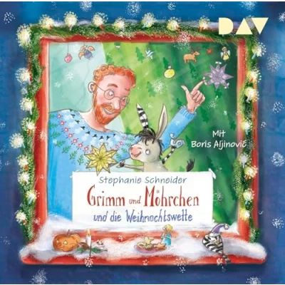 Abbildung von Grimm und Möhrchen die Weihnachtswette: Lesung mit Musik Boris Aljinović (2 CDs): Aljinovic