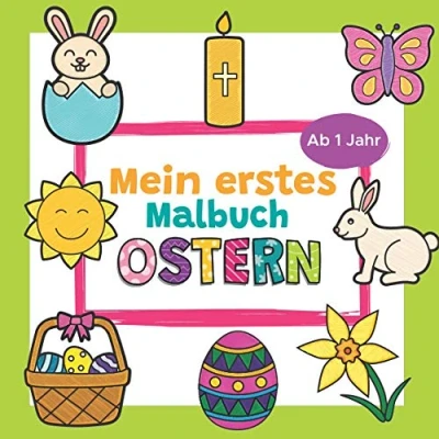 Abbildung von Mein erstes Malbuch Ostern Ab 1 Jahr: Ostermalbuch für Kinder Tolles Osterbuch zum Malen und Lernen erster Ostergegenstände Ideal als ... Mit Osterhase, Ostereiern vielem mehr