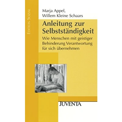 Abbildung von Anleitung zur Selbstständigkeit: Wie Menschen mit geistiger Behinderung Verantwortung für sich übernehmen (Edition Sozial)