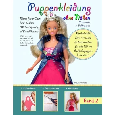 Abbildung von Puppenkleidung ohne Nähen: Prinzessin in 5 Minuten, Band 2