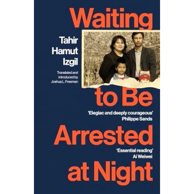 Abbildung von Waiting to Be Arrested at Night: A Uyghur Poet&#039;s Memoir of China&#039;s Genocide
