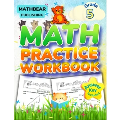 Abbildung von MathBear: Math Practice Grade 5: 5th Workbook: Decimals, Fractions, Percent, Multiplication, Long Division, Powers of 10, Geometry with Answers (MATHBEAR Workbooks, Band 95)