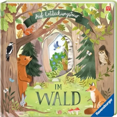 Abbildung von Auf Entdeckungstour: Im Wald Ravensburger Sachwissen für Kinder ab 2 Jahren. Spielbuch mit 3D Effekt, Klappen und Gucklöcher