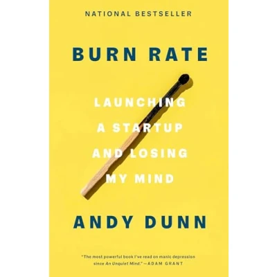 Abbildung von Burn Rate: Launching a Startup and Losing My Mind