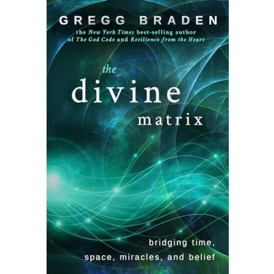 Abbildung von The Divine Matrix: Bridging Time, Space, Miracles, and Belief (Cover Bild kann abweichen)