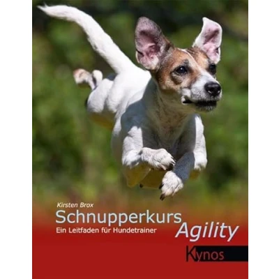 Abbildung von Schnupperkurs Agility: Ein Leitfaden für Hundetrainer: Eine Organisationshilfe Hundetrainer