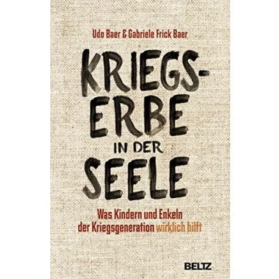 Abbildung von Kriegserbe in der Seele: Was Kindern und Enkeln Kriegsgeneration wirklich hilft