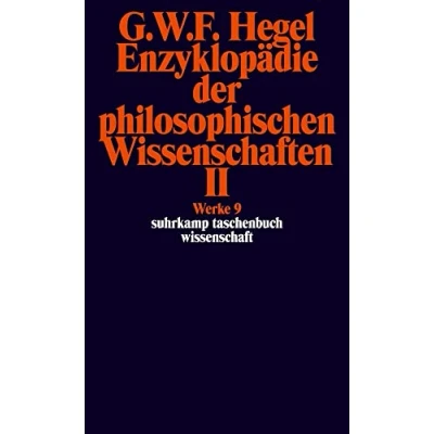 Abbildung von Werke in 20 Bänden Mit Registerband: 9: Enzyklopädie der philosophischen Wissenschaften im Grundrisse 1830. Zweiter Teil. Die Naturphilosophie. ... Band 9) (suhrkamp taschenbuch wissenschaft)