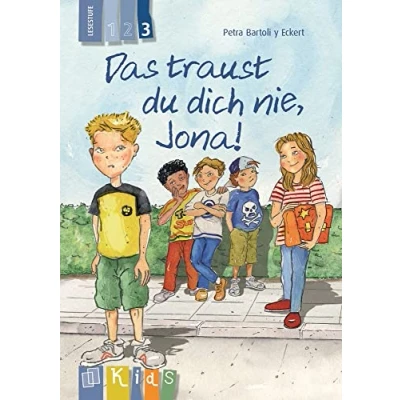 Abbildung von Das traust du dich nie, Jona! Lesestufe 3 (KidS Klassenlektüre in drei Stufen)