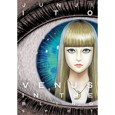 Abbildung von Venus in the Blind Spot (Junji Ito) [Hardcover] Ito, Junji