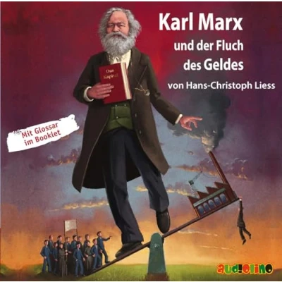 Abbildung von Karl Marx und der Fluch des Geldes: Mit Glossar im Booklet (Geniale Denker Erfinder)