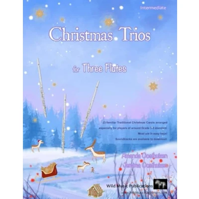 Abbildung von Christmas Trios for three Flutes: 23 Traditional Carols arranged especially flutes of Grades 3 5 standard. All in easy keys.