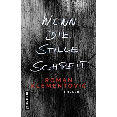 Abbildung von Wenn die Stille schreit: Thriller (Thriller im GMEINER Verlag)