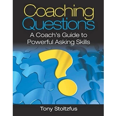 Abbildung von Coaching Questions: A Coach&#039;s Guide to Powerful Asking Skills