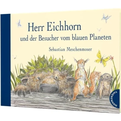 Abbildung von Herr Eichhorn: Eichhorn und der Besucher vom blauen Planeten