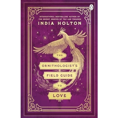 Abbildung von The Ornithologist&#039;s Field Guide to Love: Love&#039;s Academic Series Book 1