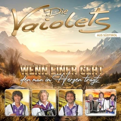 Abbildung von Die Vaiolets Wenn einer geht den man im Herzen trägt