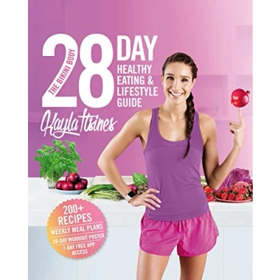 Abbildung von The Bikini Body 28 Day Healthy Eating &amp; Lifestyle Guide: 200 Recipes, Weekly Menus, 4 Week Workout Plan