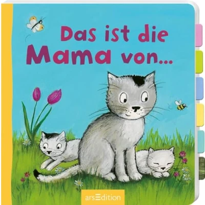 Abbildung von Das ist die Mama von ...: Erstes Entdeckerbuch mit stabilen Klappen für Kinder ab 18 Monaten