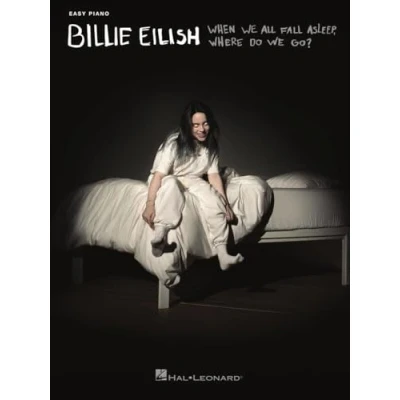 Abbildung von Billie Eilish When We All Fall Asleep, Where Do Go?: Easy Piano Songbook (Easy Folios)