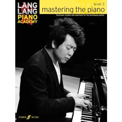Abbildung von Lang piano Academy: mastering the level 3: Technique, studies and repertoire for developing pianist