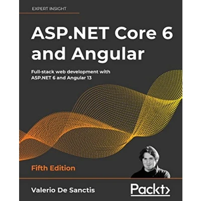 Abbildung von ASP.NET Core 6 and Angular: Full stack web development with Angular 13, 5th Edition