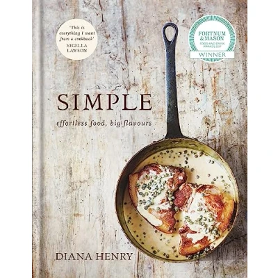 Abbildung von SIMPLE: effortless food, big flavours (Diana Henry)