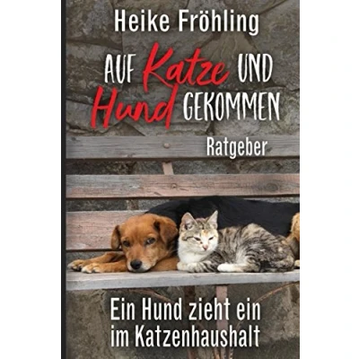 Abbildung von Auf Katze und Hund gekommen: ein zieht im Katzenhaushalt Ratgeber