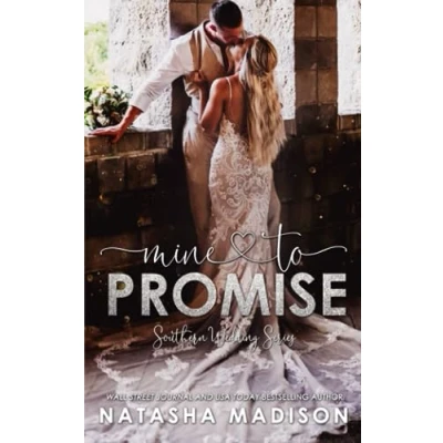 Abbildung von Mine To Promise: Small town secret baby romance.(Southern Wedding Book 6) (Southern Weddings, Band