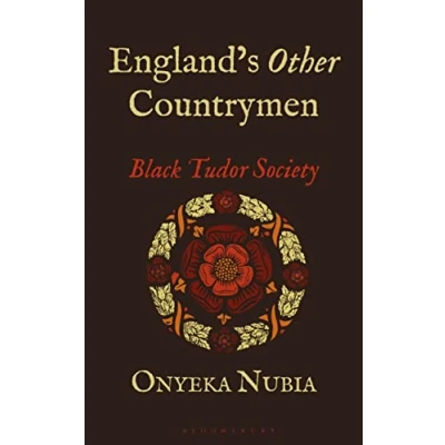 Abbildung von England’s Other Countrymen: Black Tudor Society (Blackness in Britain)