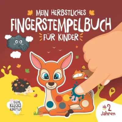 Abbildung von Mein herbstliches Fingerstempelbuch für Kinder ab 2 Jahren: mit 32 Fingerabdruck Motiven über den Herbst zum kreativen Basteln und Fingerstempeln ... (Meine Fingerstempelbücher Jahren)