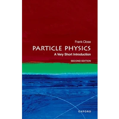 Abbildung von Particle Physics: A Very Short Introduction (Very Introductions)