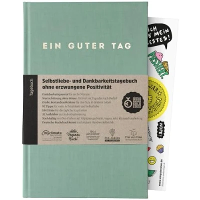 Abbildung von Ein guter Tag, Selbstliebe und Dankbarkeitstagebuch. Nur 5 6 Minuten am Tag. Für Dankbarkeit, Achtsamkeit, Journaling, Tagebuch (Seegrün)