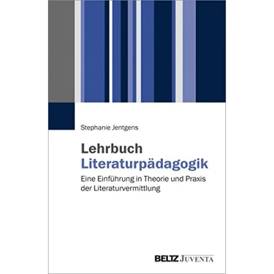 Abbildung von Lehrbuch Literaturpädagogik: Eine Einführung in Theorie und Praxis der Literaturvermittlung